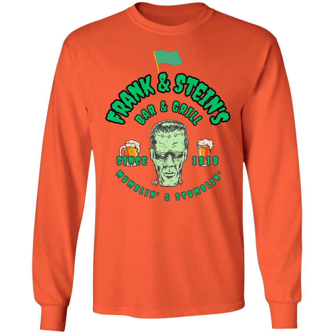 Frank & Stein's Bar & Grill T Shirt Frank & Stein's Bar & Grill Long Sleeve T-Shirt 5.3 oz.