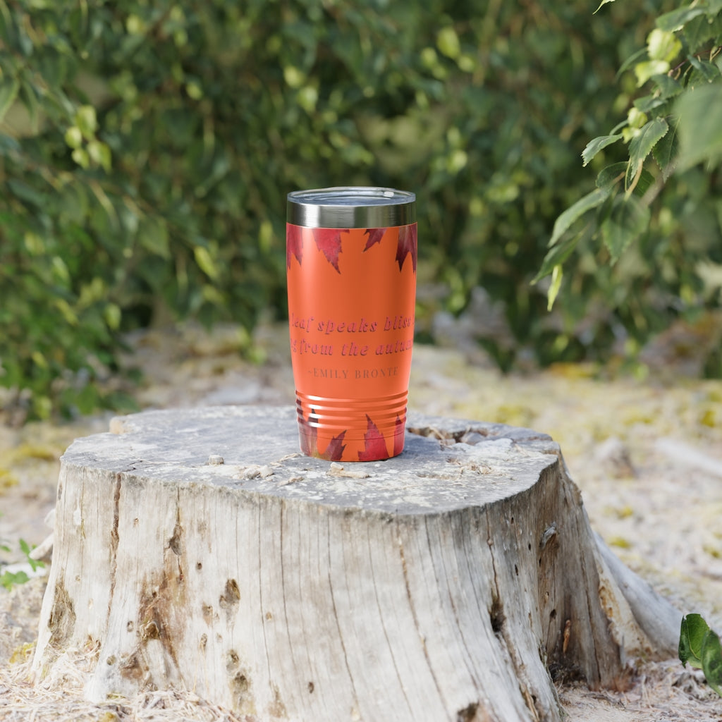 "Every Leaf Speaks Bliss To Me..." Fall Themed Ringneck Tumbler, 20oz