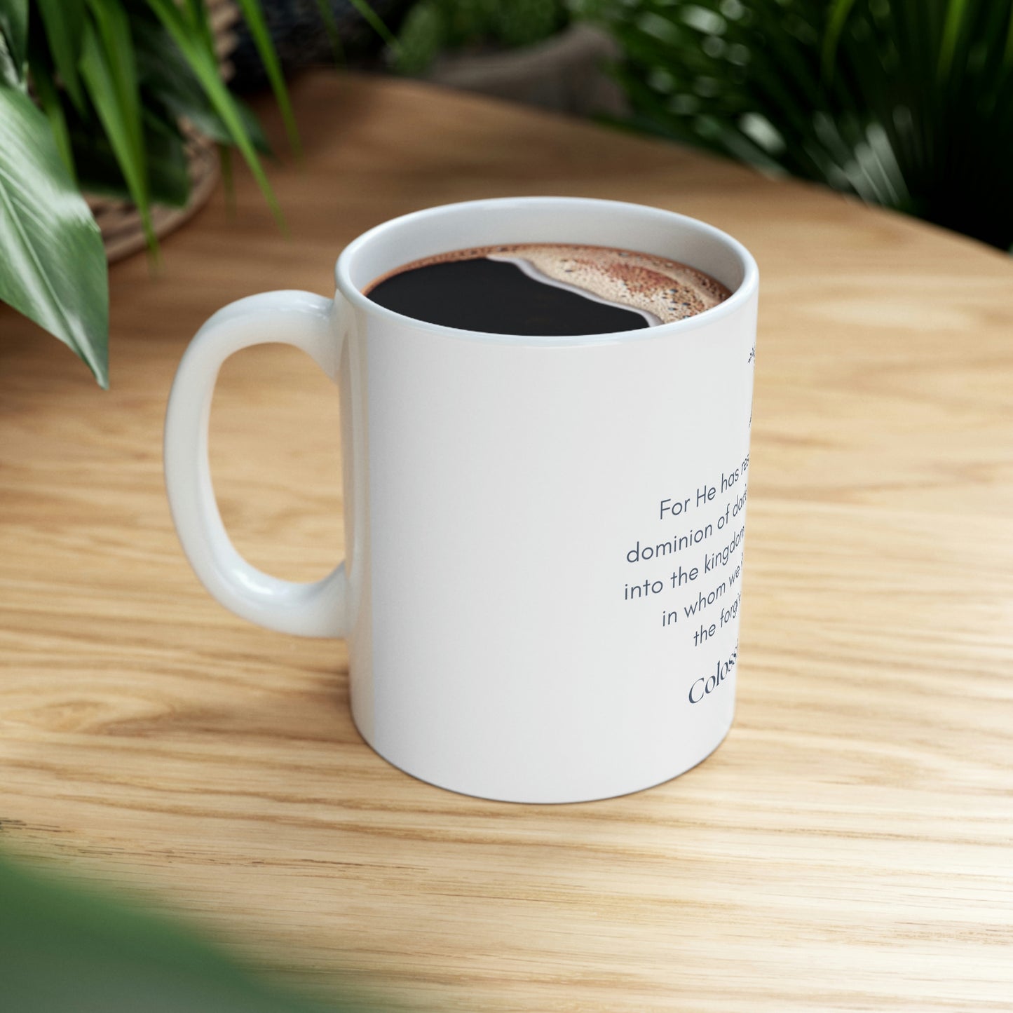 Colossians 1: 13-14 Scripture Passage Mug 11oz