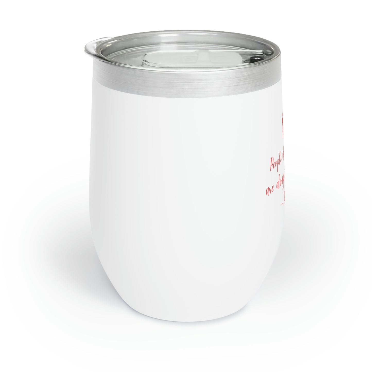 Copy of Chill Wine Tumbler
