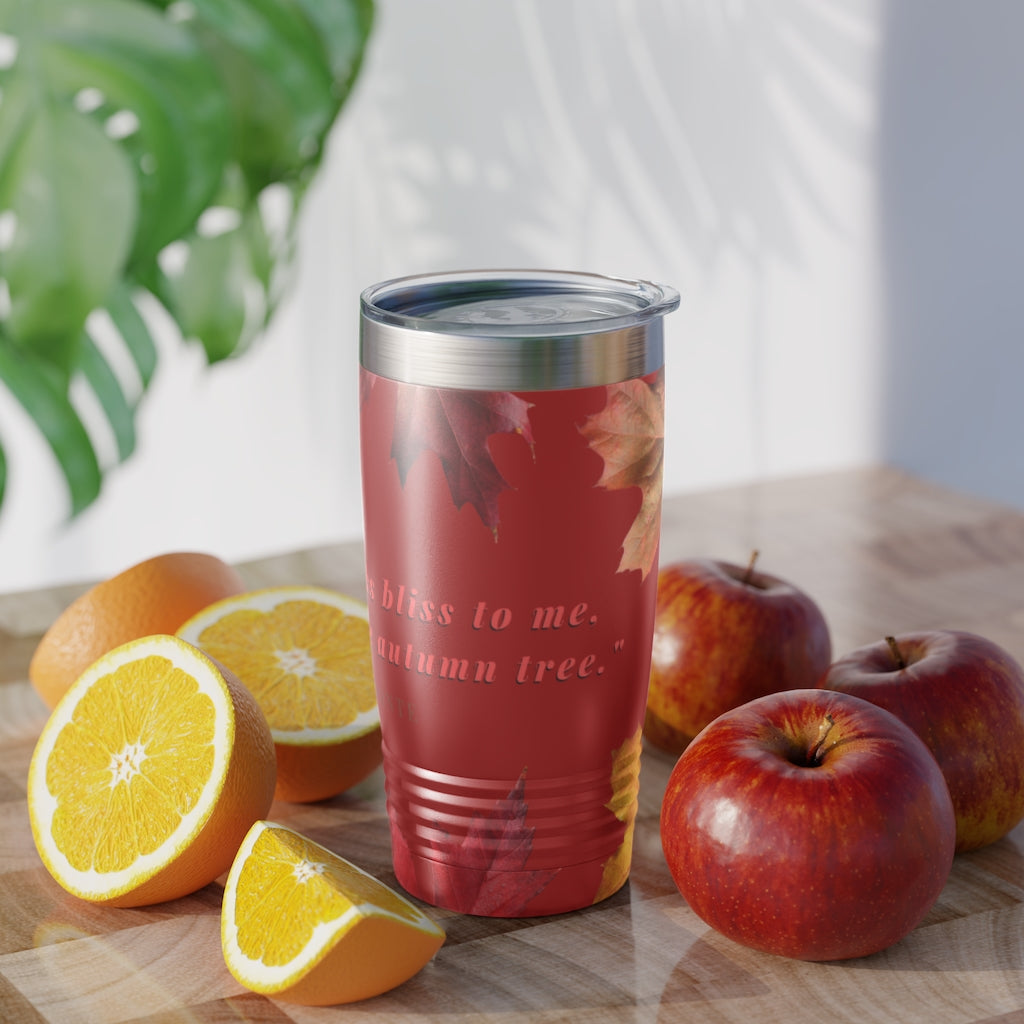 "Every Leaf Speaks Bliss To Me..." Fall Themed Ringneck Tumbler, 20oz