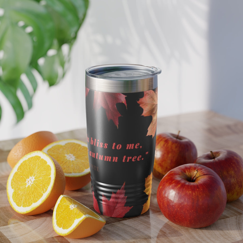 "Every Leaf Speaks Bliss To Me..." Fall Themed Ringneck Tumbler, 20oz