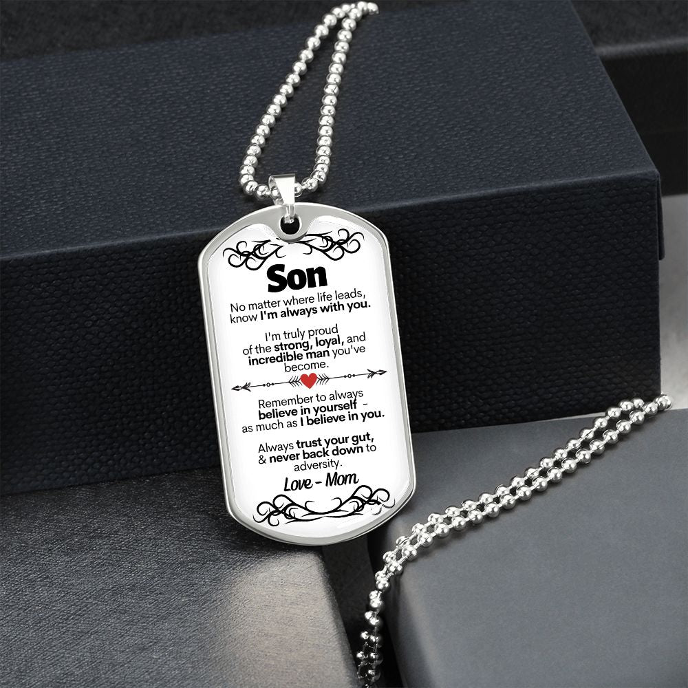 Son - I'm Always With You - Love, Mom - Dog Tag Necklace