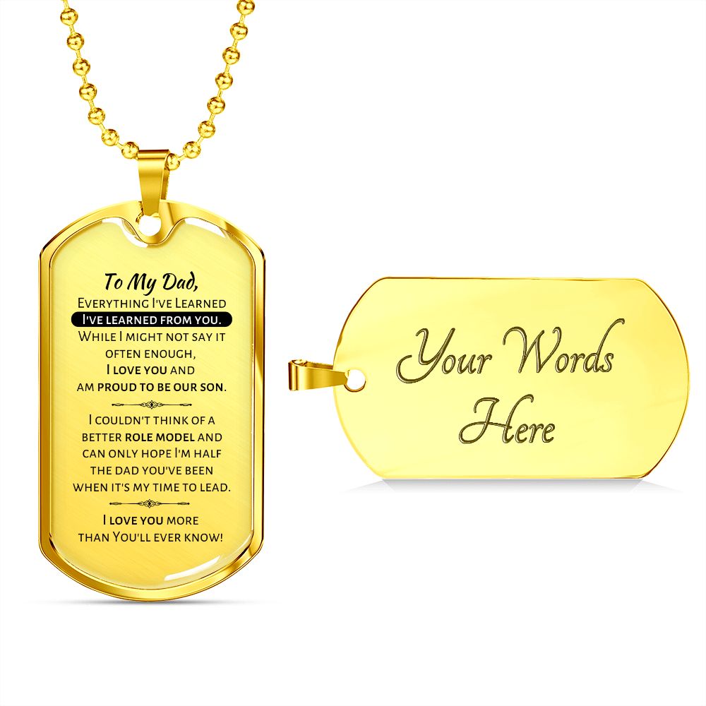 To My Dad - I love you more than you'll ever know - Military Style Dog Tag From Son