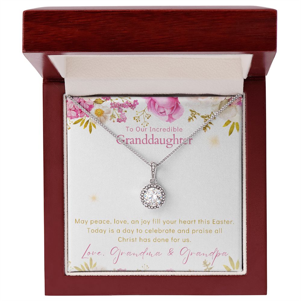 To Our Incredible Granddaughter - Eternal Hope Necklace - Happy Easter Love Grandma & Grandpa