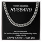 To My Amazing Husband - Happy Easter I Love You - Cuban Link Chain