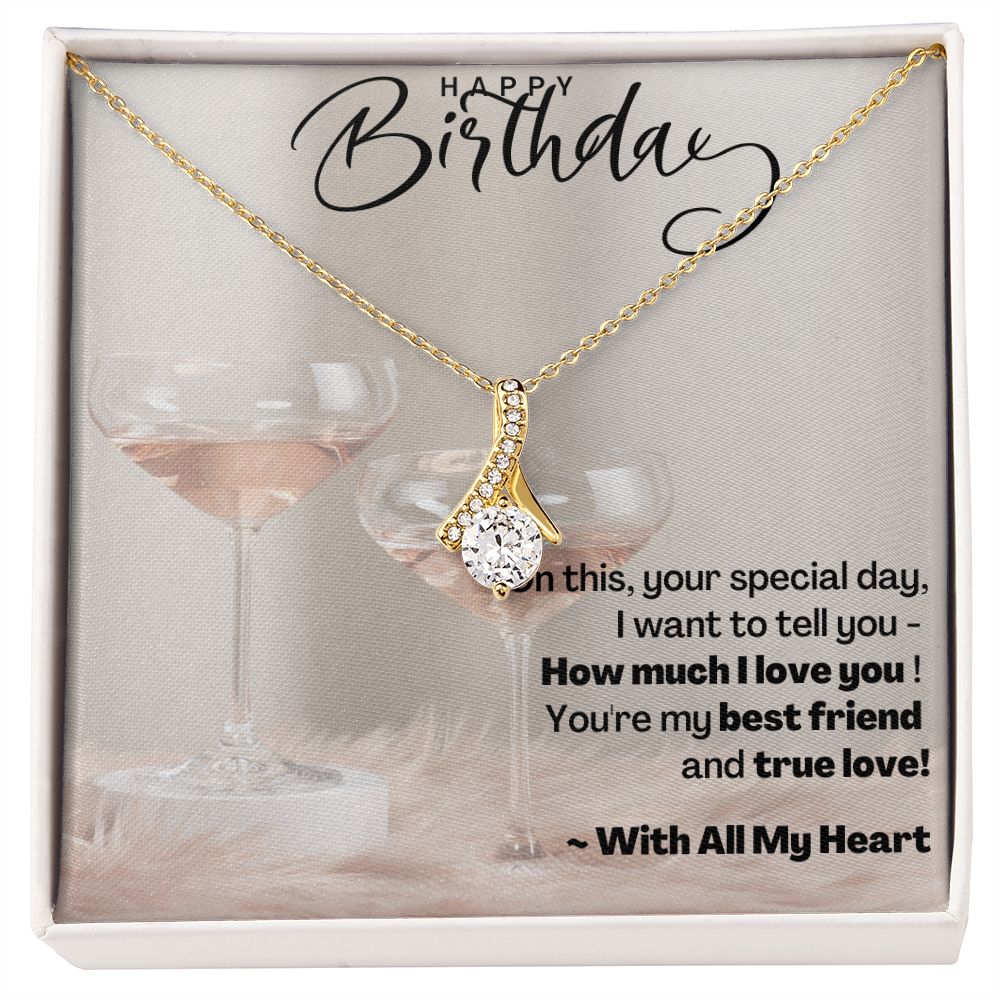 Happy Birthday - With All My Heart - Alluring Beauty Necklace