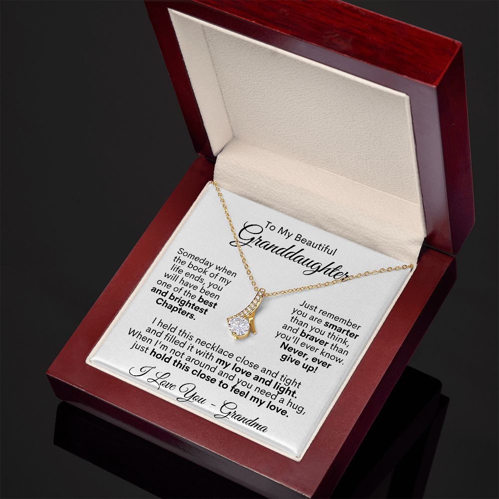To My Beautiful Granddaughter - Never, Ever Give Up! Love Grandma - Alluring Beauty Necklace
