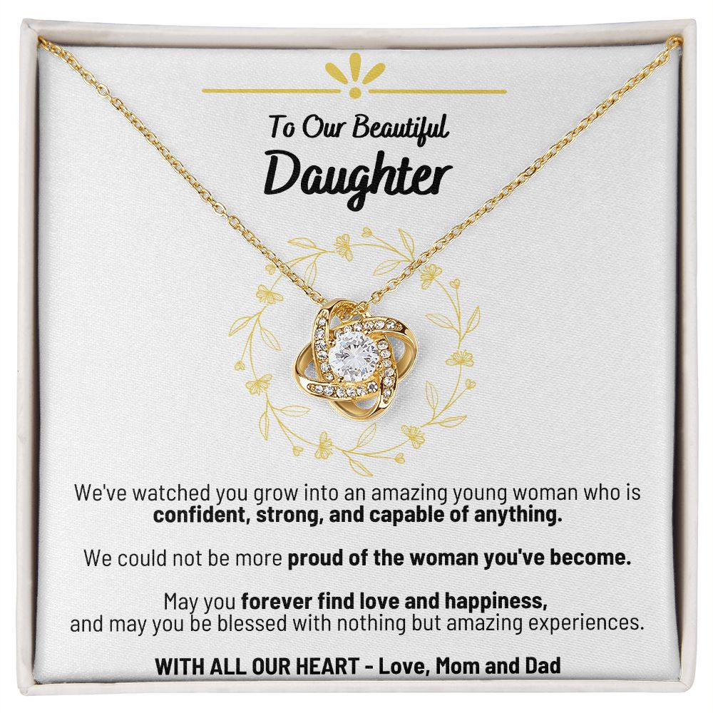 To Our Beautiful Daughter - With All Our Heart - Mom and Dad - The Love Knot Necklace