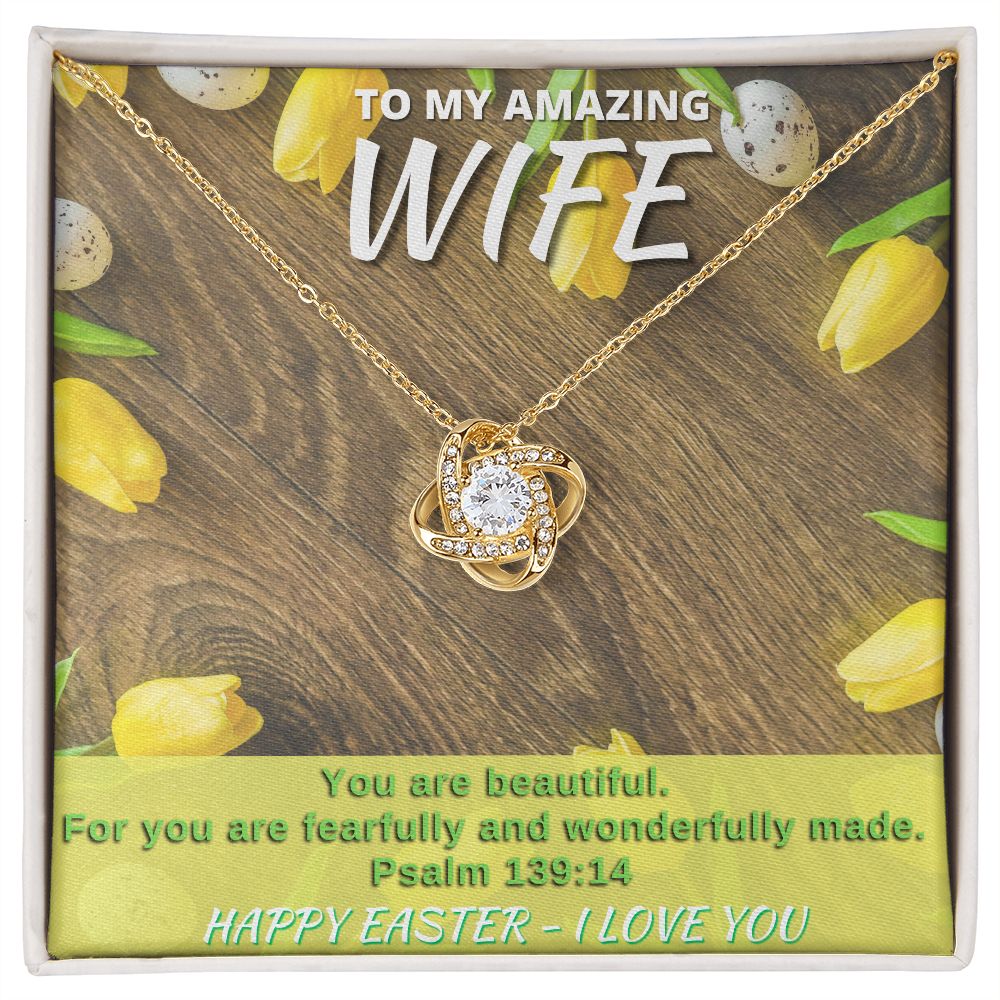 To My Amazing Wife - Happy Easter - Love Knot Necklace