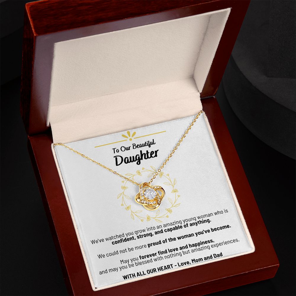 To Our Beautiful Daughter - With All Our Heart - Mom and Dad - The Love Knot Necklace
