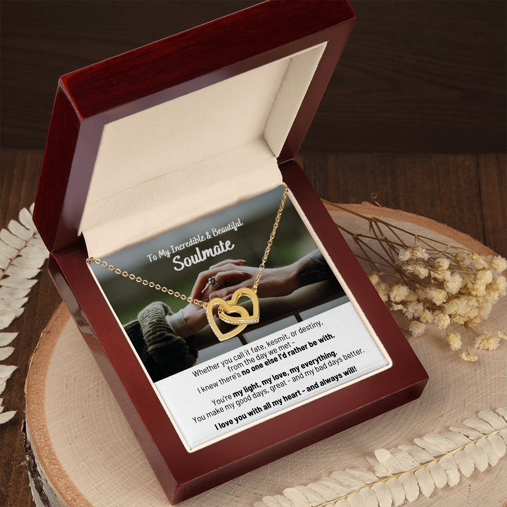 To My Incredible & Beautiful Soulmate - My Light, My Love, My Everything - Interlocking Hearts Necklace