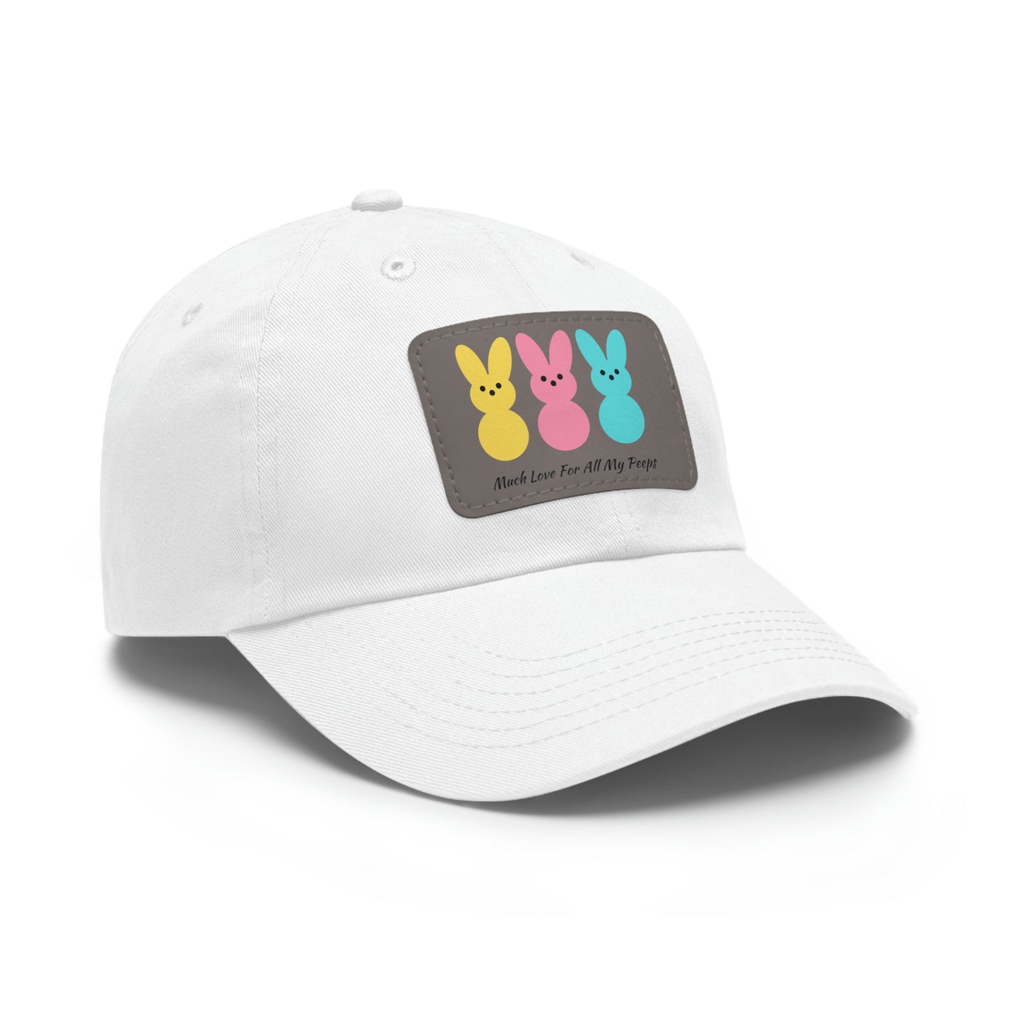 Much Love For All My Peeps Leather Patch Hat