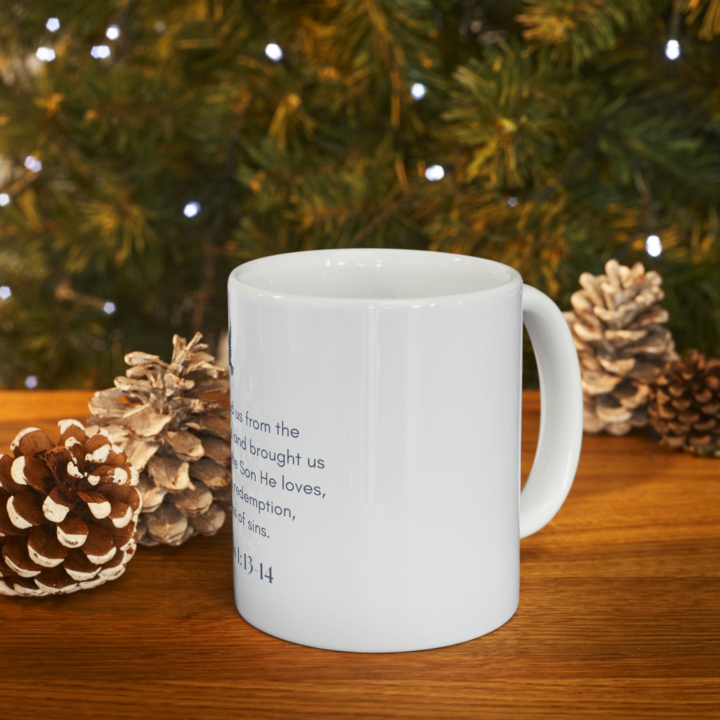 Colossians 1: 13-14 Scripture Passage Mug 11oz