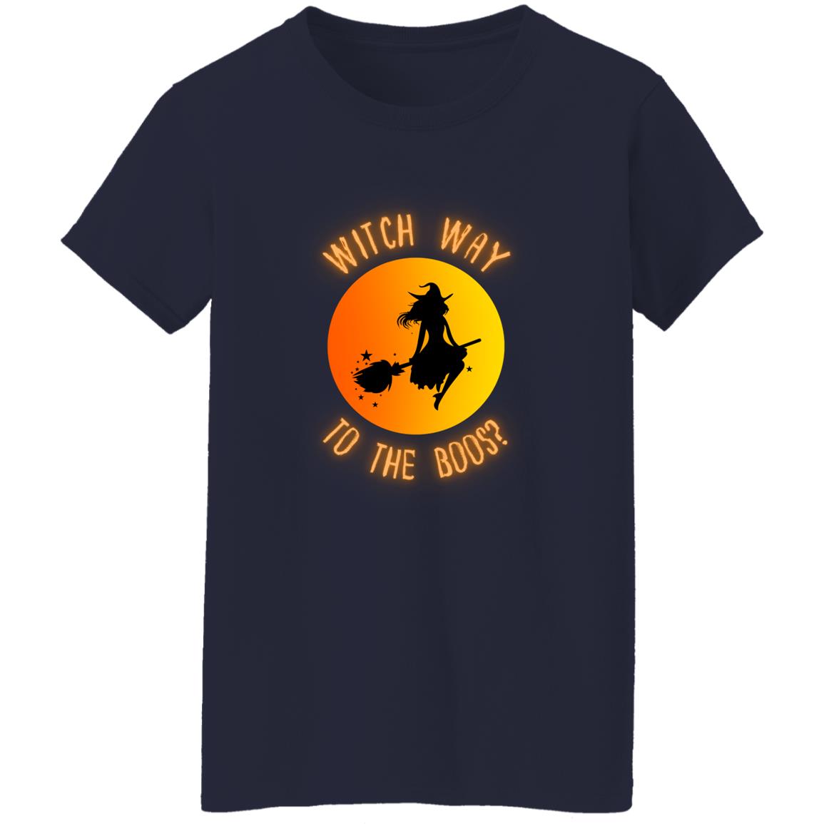 Witch Way to The Boos Witch Way to the Boos? Ladies' Halloween. T-Shirt