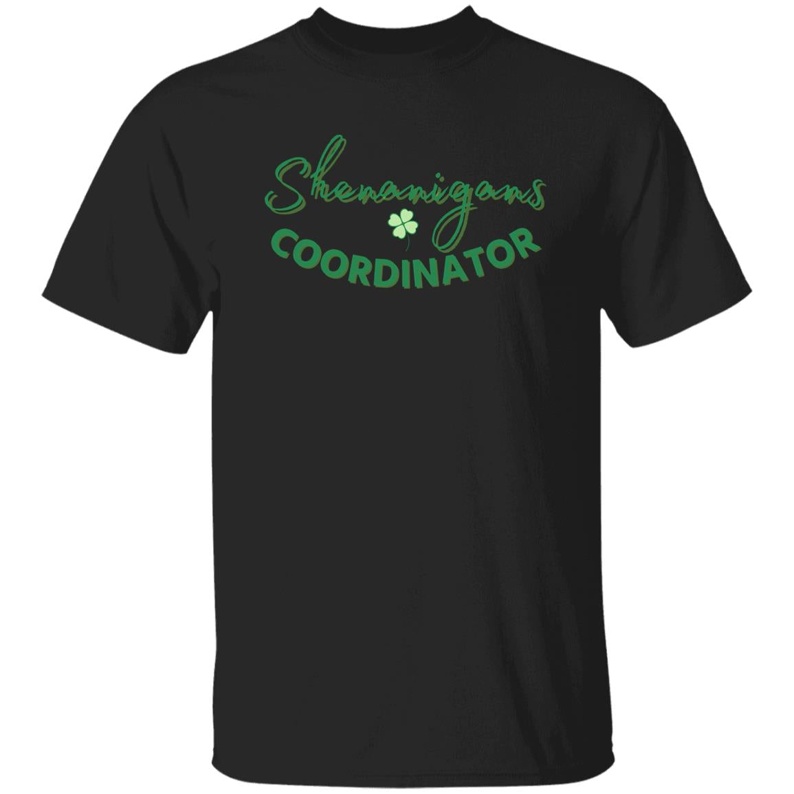 Shenanigans Coordinator T Shirt Shenanigans Coordinator T-Shirt - St. Patrick's Day T-Shirt