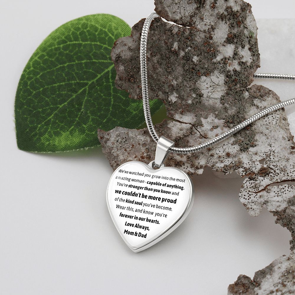 We've Watched You Grow Into the Most Amazing Woman - From Mom and Dad - Heart Necklace