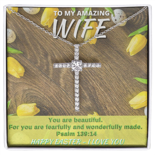 To My Amazing Wife - Happy Easter - CZ Cross Necklace