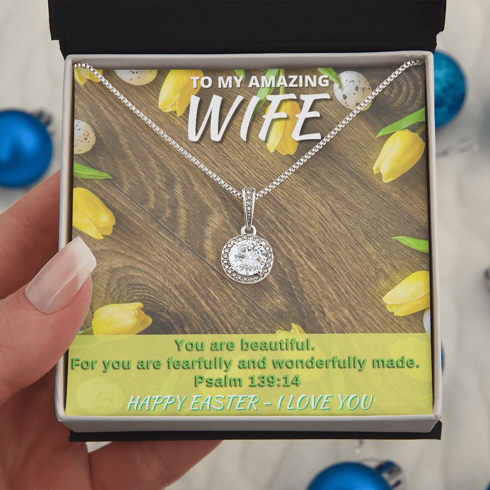 To My Amazing Wife - Happy Easter - Eternal Hope Necklace