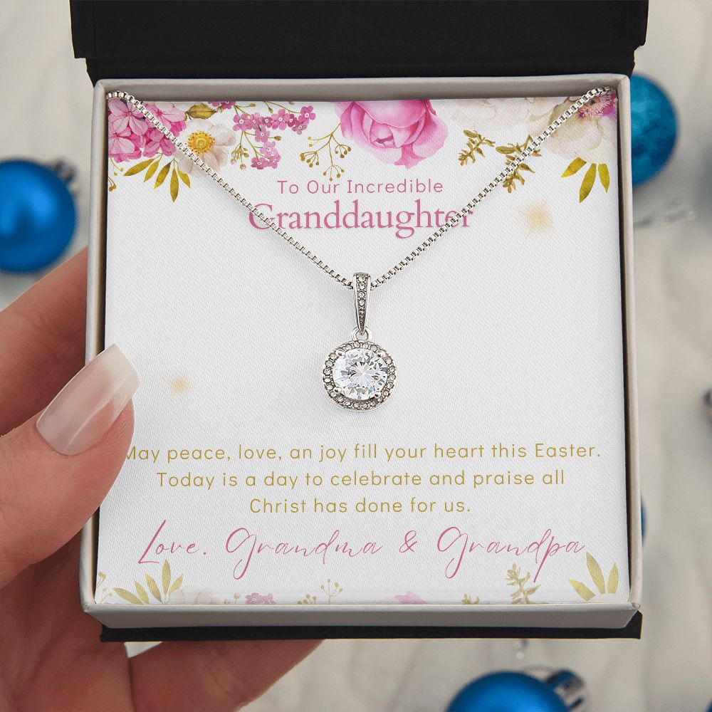 To Our Incredible Granddaughter - Eternal Hope Necklace - Happy Easter Love Grandma & Grandpa
