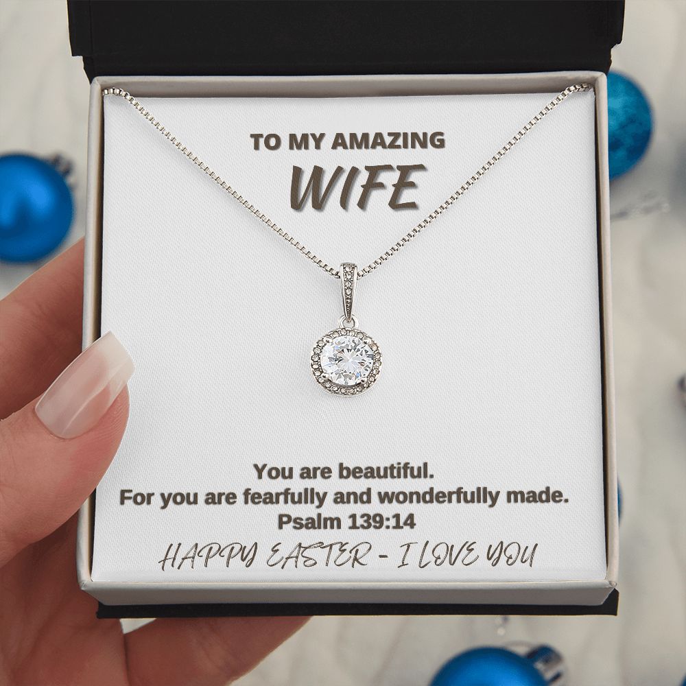 To My Amazing Wife - Happy Easter - Eternal Hope Necklace