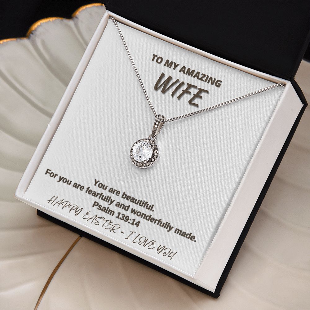 To My Amazing Wife - Happy Easter - Eternal Hope Necklace
