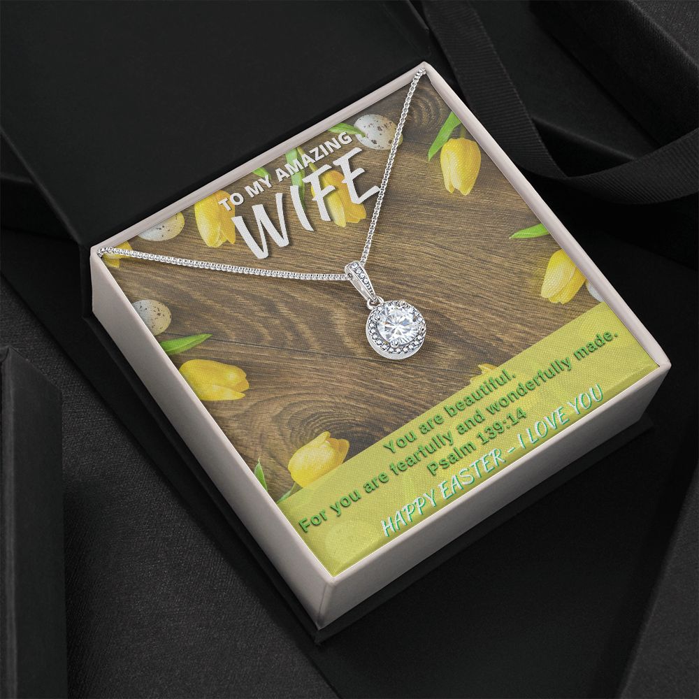 To My Amazing Wife - Happy Easter - Eternal Hope Necklace