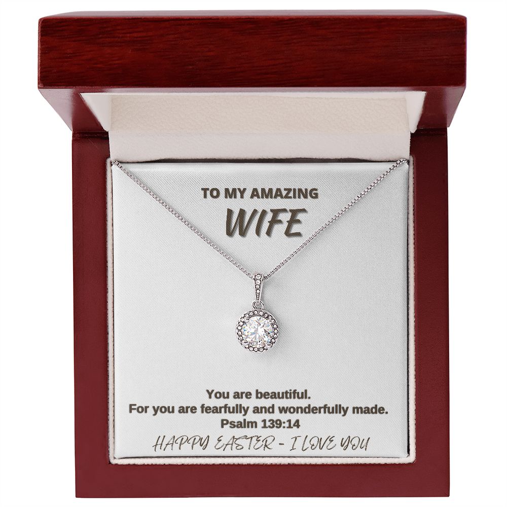 To My Amazing Wife - Happy Easter - Eternal Hope Necklace