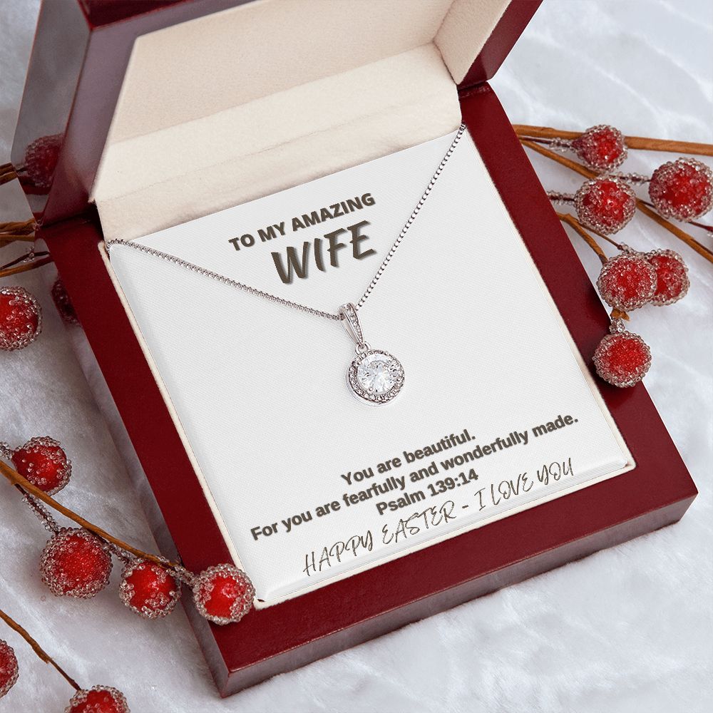To My Amazing Wife - Happy Easter - Eternal Hope Necklace