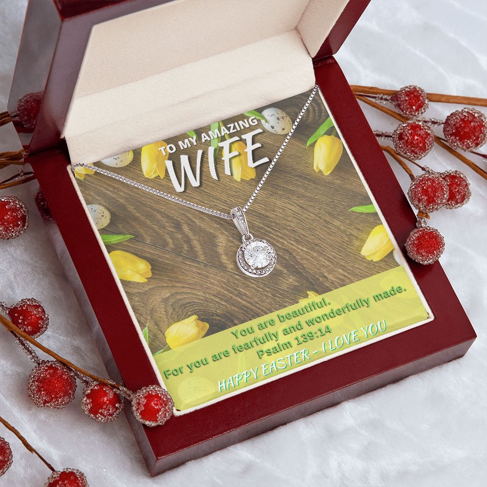 To My Amazing Wife - Happy Easter - Eternal Hope Necklace