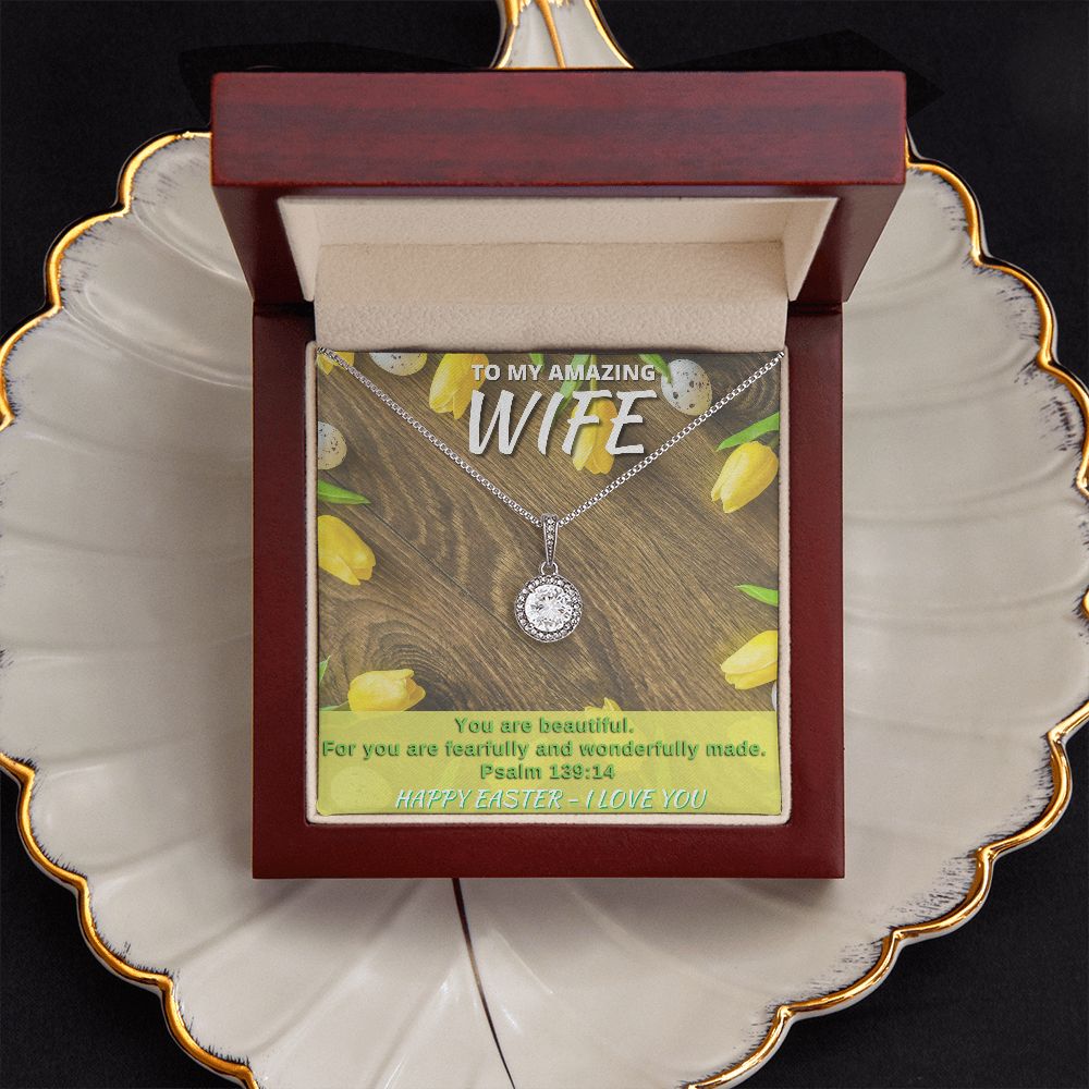 To My Amazing Wife - Happy Easter - Eternal Hope Necklace