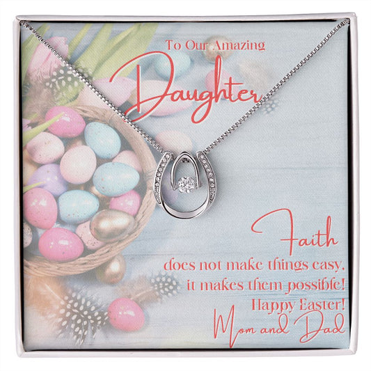To Our Amazing Daughter - Happy Easter - Lucky in Love Necklace - Love Mom & Dad