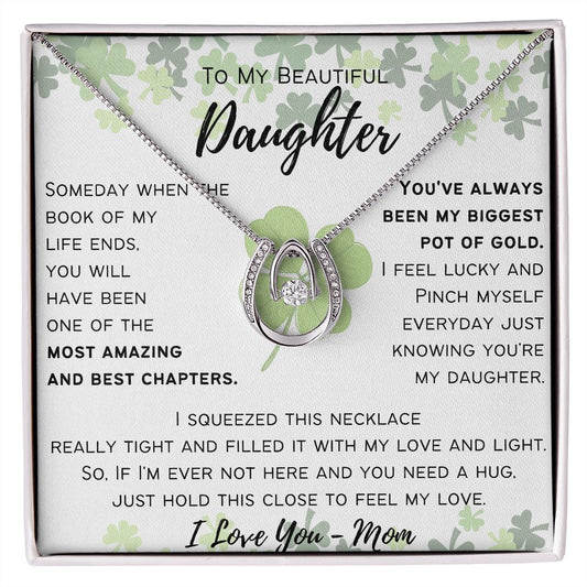 To My Beautiful Daughter - Lucky In Love Necklace - Happy St. Patrick's Day