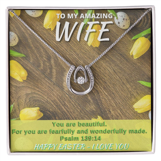 To My Amazing Wife - Happy Easter - Lucky In Love Necklace
