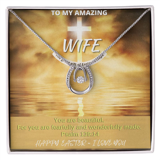 To My Amazing Wife - Happy Easter - Lucky In Love Necklace