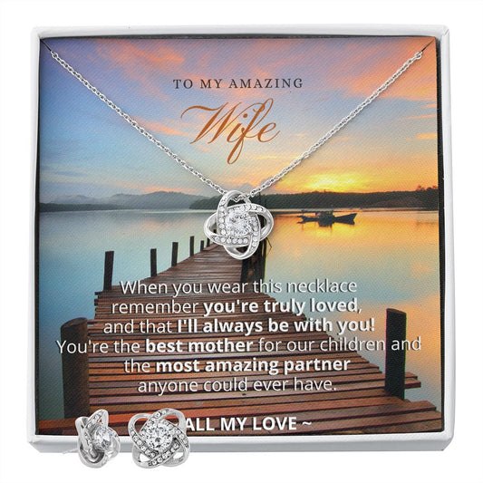Sitting By The Dock of The Bay - To My Amazing WIfe - Love Knot Earring & Necklace Set