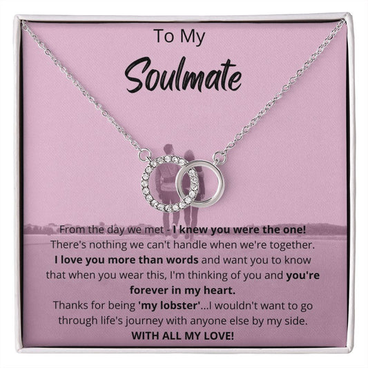 Perfect Pair Necklace - To My Soulmate