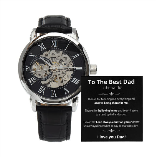 To the Best Dad in the World! I Can Always Count on You - Men's Openwork Watch
