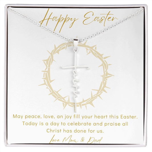 Faith Cross Necklace - Happy Easter - Love Mom & Dad