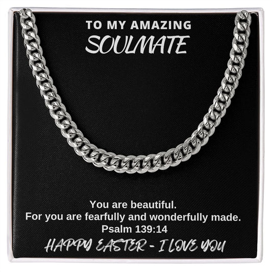 To My Amazing Soulmate - Happy Easter I Love You - Cuban Chain Necklace