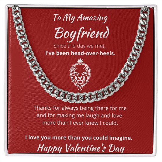 To My Amazing Boyfriend - Happy Valentine's Day - Cuban Link Chain