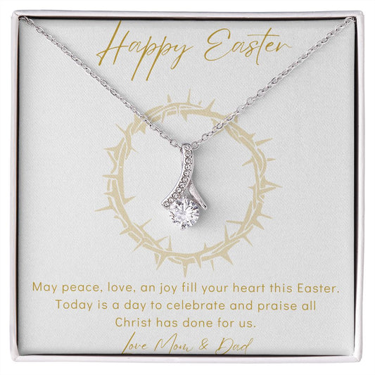 Alluring Beauty Necklace - Happy Easter - Love Mom & Dad