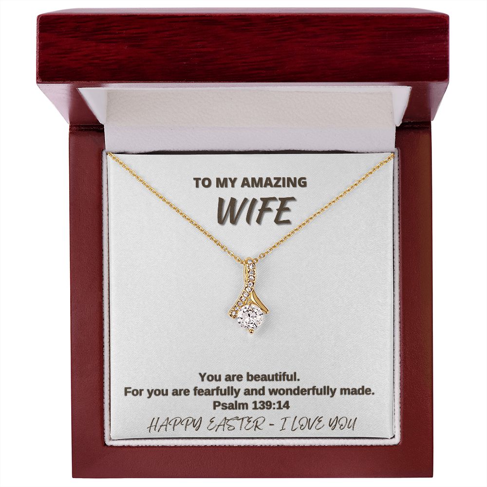 To My Amazing Wife - Happy Easter I love You - Alluring Beauty Necklace
