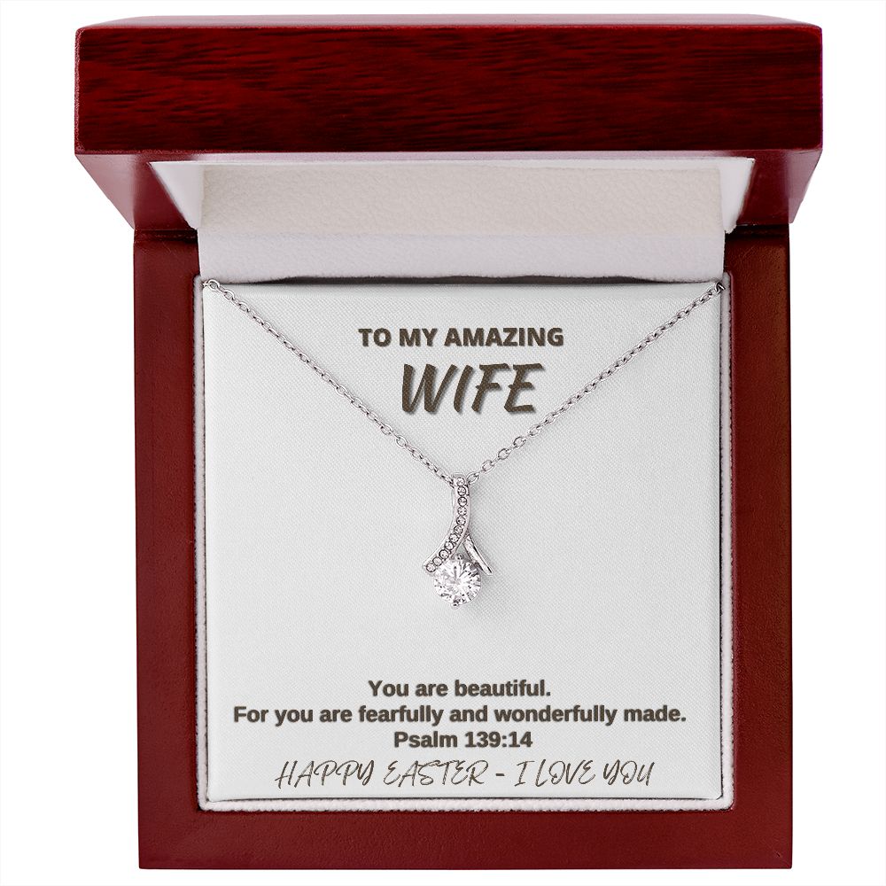 To My Amazing Wife - Happy Easter I love You - Alluring Beauty Necklace