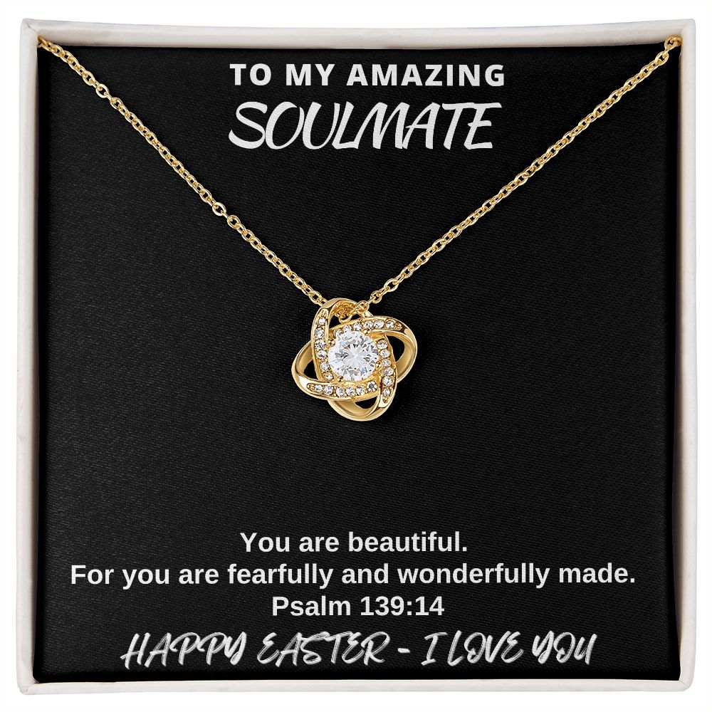 To My Amazing Soulmate - Happy Easter I Love You - Love Knot Necklace