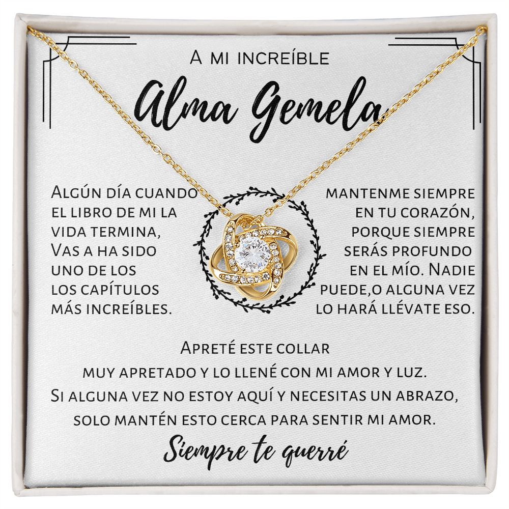 A Mi Increible Alma Gemela - Siempre Te Guerre - Love Knot Necklace