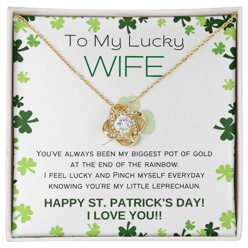 To My Lucky Wife - Shamrock Love Knot Necklace - Happy St. Patrick's Day