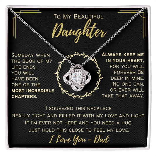 To My Beautiful Daughter - Always Keep In Your Heart - Love Knot Necklace From Dad