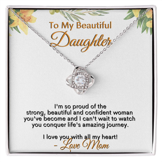 To My Beautiful Daughter - I Love You With All My Heart - Love Mom - Love Knot Necklace