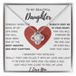 To My Beautiful Daughter - Most Amazing and Best Chapters of my life - Heart Design - Love Knot Necklace